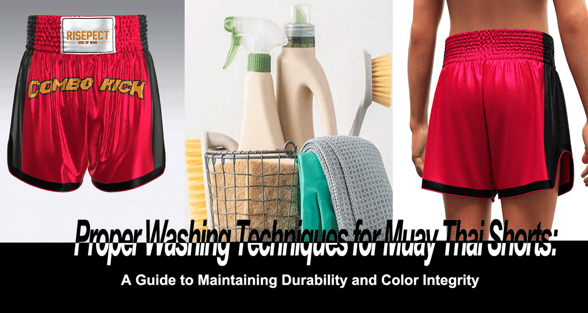 Proper Washing Techniques for Muay Thai Shorts: A Guide to Maintaining Durability and Color Integrity